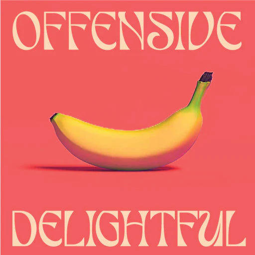 OffensiveDelightful